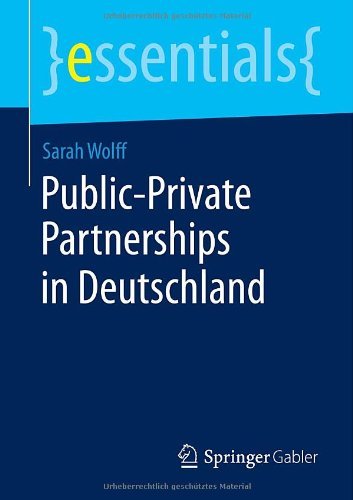 Cover for Sarah Wolff · Public-Private Partnerships in Deutschland - Essentials (Paperback Book) [2014 edition] (2014)