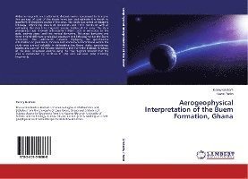 Aerogeophysical Interpretation o - Graham - Boeken -  - 9783659546860 - 