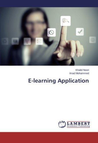 E-learning Application - Imad Mohammed - Livros - LAP LAMBERT Academic Publishing - 9783659562860 - 11 de julho de 2014