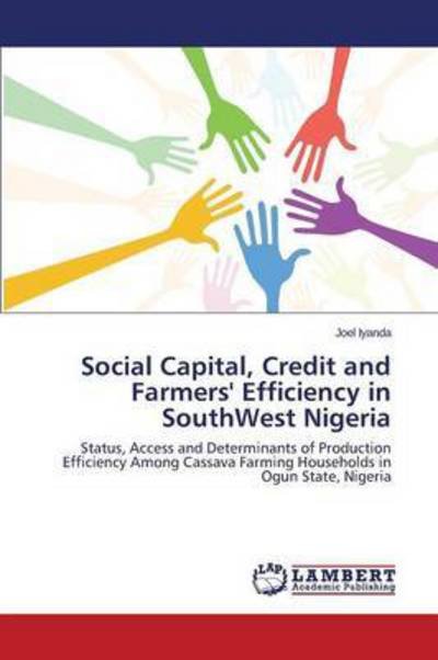 Cover for Iyanda Joel · Social Capital, Credit and Farmers' Efficiency in Southwest Nigeria (Paperback Book) (2015)