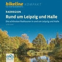 Cover for Leipzig und Halle rund um Radregion - Radtourenbuch kompakt (Paperback Book) (2024)