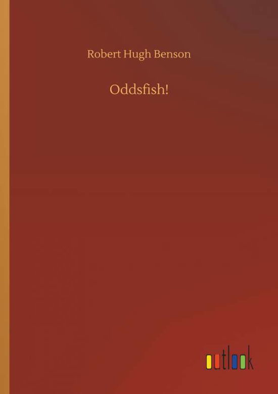 Cover for Benson · Oddsfish! (Book) (2019)