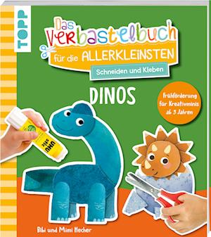 Cover for Bibi Hecher · Das Verbastelbuch für die Allerkleinsten. Schneiden und Kleben. Dinos (Book) (2024)