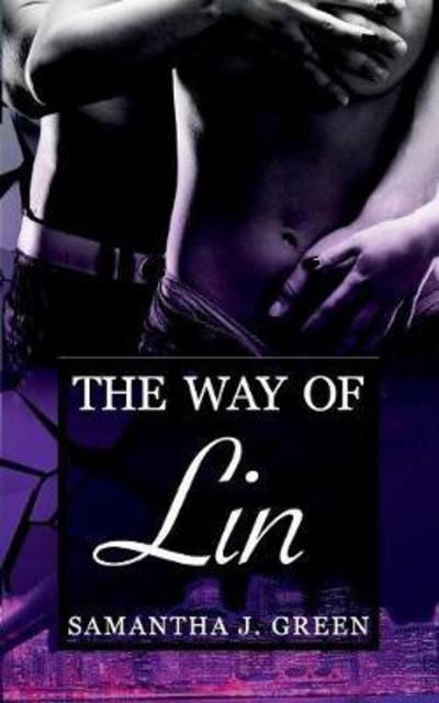 The Way of Lin - Green - Livros -  - 9783743159860 - 24 de fevereiro de 2017