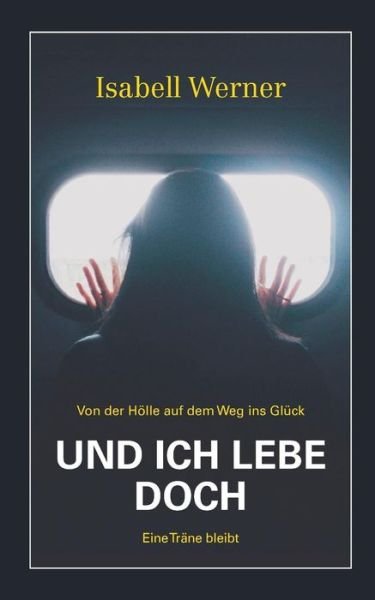 Cover for Werner · Und ich lebe doch (Bog) (2018)