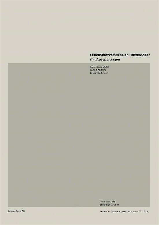Cover for Muller · Durchstanzversuche an Flachdecken Mit Aussparungen - Institut Fur Baustatik. Versuchsberichte (Taschenbuch) [1984 edition] (1985)