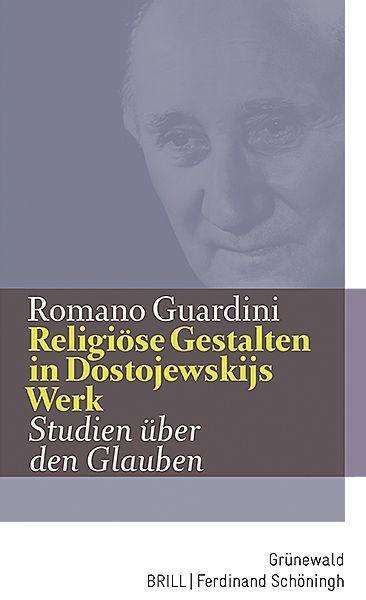 Cover for Romano Guardini · Religiöse Gestalten in Dostojewskijs Werk (Hardcover Book) (2021)