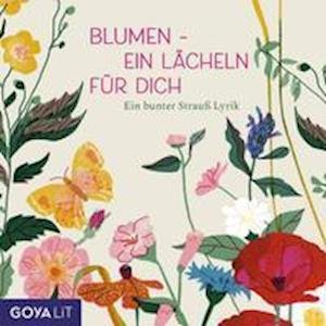 Cover for Stephan Schad · Blumen - ein Lächeln für Dich. Ein bunter Strauß Lyrik (N/A) (2022)