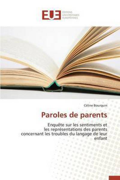 Cover for Bourquin Celine · Paroles De Parents (Paperback Book) (2018)