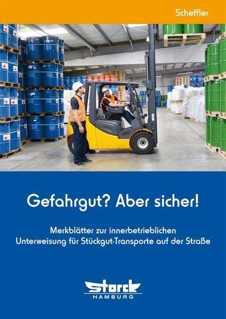 Cover for Scheffler · Gefahrgut? Aber sicher (Book)