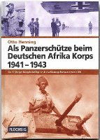 Cover for Otto Henning · Als Panzerschütze beim Deutschen Afrika Korps 1941-1943 (Hardcover Book) (2008)