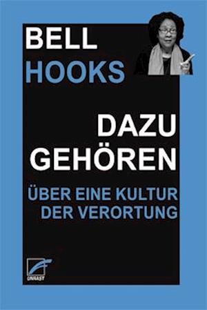 Cover for Bell Hooks · Dazugehören (Bog) (2022)