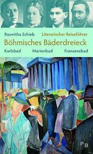 Cover for Schieb · Liter.Reisef.Böhmisches Bäderd. (Book)