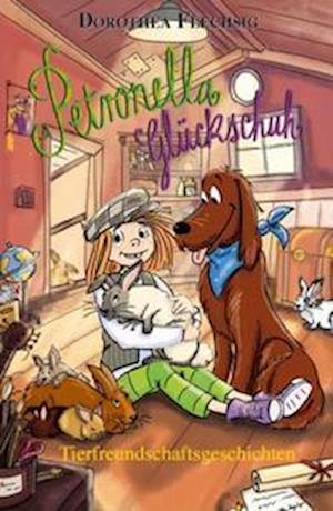 Cover for Dorothea Flechsig · Petronella Glückschuh Tierfreundschaftsgeschichten (Paperback Book) (2022)