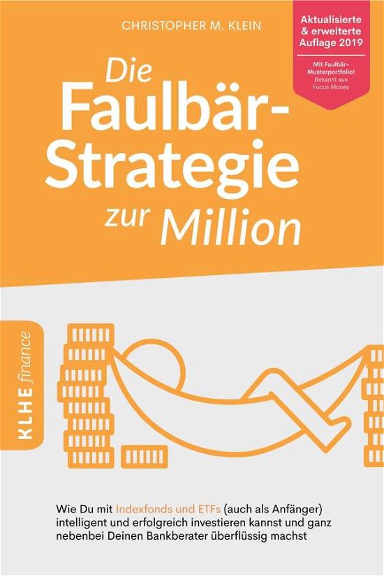 Cover for Klein · Die Faulbär-Strategie zur Million (Buch)