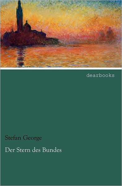 Cover for Stefan George · Der Stern Des Bundes (Paperback Book) [German edition] (2012)