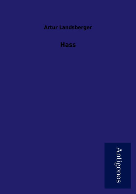 Cover for Artur Landsberger · Hass (Paperback Bog) [German edition] (2012)