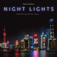 Cover for Oliver Scheffner · Night Lights (CD) (2023)
