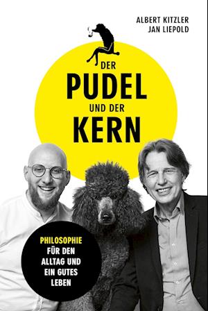 Cover for Albert Kitzler · Der Pudel und der Kern (Buch) (2024)