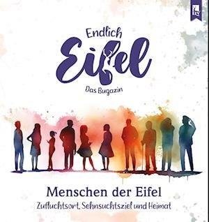 Cover for Stephan Falk · ENDLICH EIFEL – Band 8 (Bok) (2024)