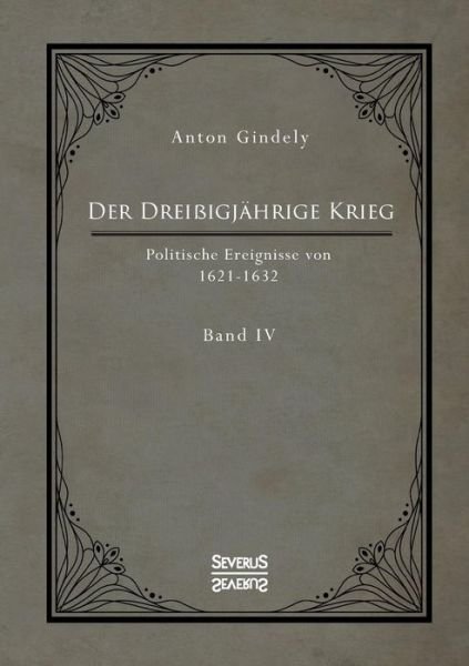 Cover for Gindely · Der Dreißigjährige Krieg. Polit (Buch) (2021)
