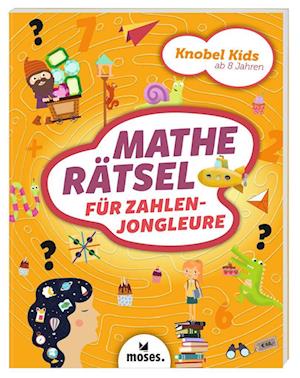 Cover for Alex How · Knobel Kids - Matherätsel für Zahlenjongleure (Book) (2023)