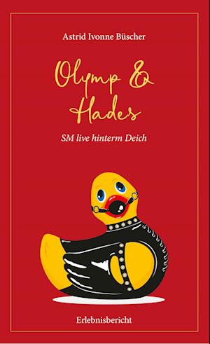 Cover for Astrid Ivonne Büscher · Olymp &amp; Hades (Book) (2024)