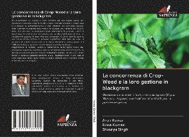 La concorrenza di Crop-Weed e la - Kumar - Other -  - 9786202587860 - 