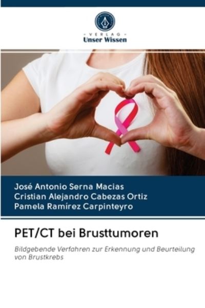 Cover for José Antonio Serna Macias · PET/CT bei Brusttumoren (Paperback Book) (2020)