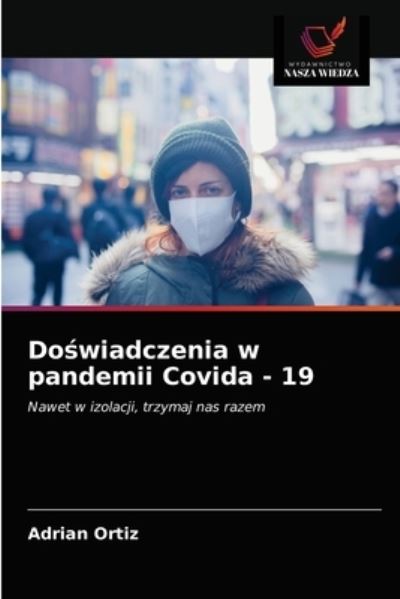 Cover for Adrián Ortiz · Do?wiadczenia w pandemii Covida - 19 (Paperback Book) (2021)