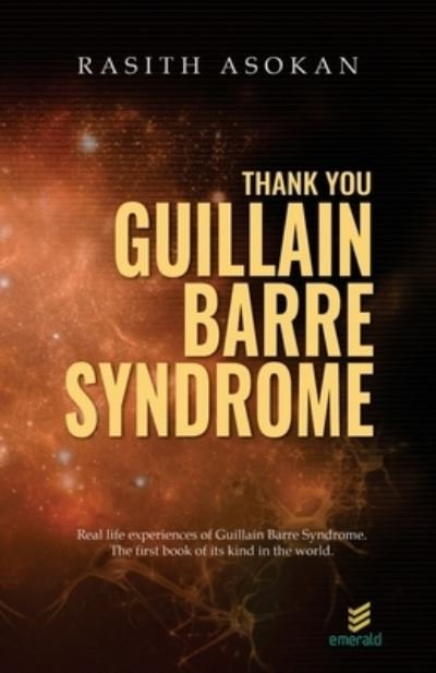 Cover for Rasith Asokan · Thank You Guillain-Barre Syndrome (Paperback Book) (2021)