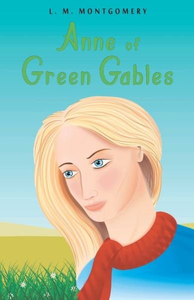 Cover for L. M. Montgomery · Anne of Green Gables (Paperback Bog) (2021)