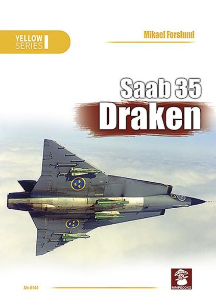 Cover for Mikael Forslund · SAAB 35 Draken - Yellow (Paperback Book) (2021)