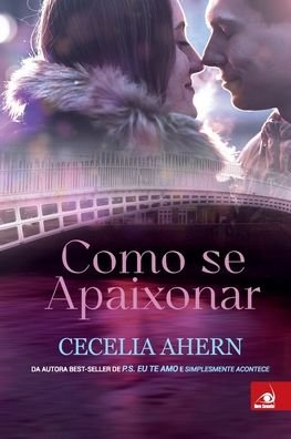 Cover for Cecelia Ahern · Como se Apaixonar (Paperback Bog) (2020)