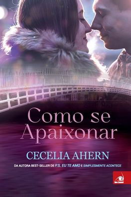 Cover for Cecelia Ahern · Como se Apaixonar (Pocketbok) (2020)