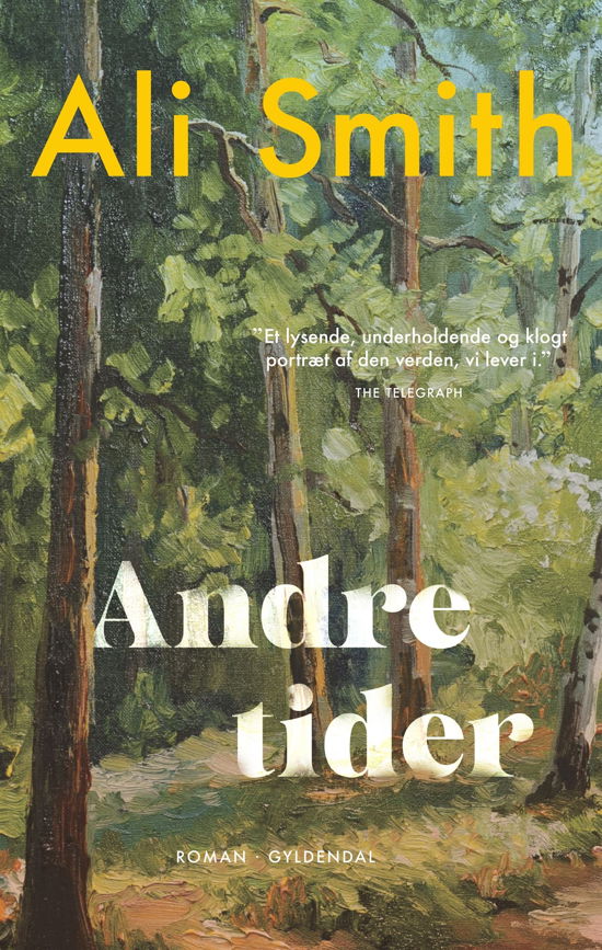 Cover for Ali Smith · Andre tider (Sewn Spine Book) [1º edição] (2023)