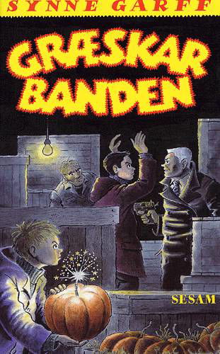 Cover for Synne Garff · Græskarbanden, 1: Græskarbanden (Sewn Spine Book) [2nd edition] (2004)