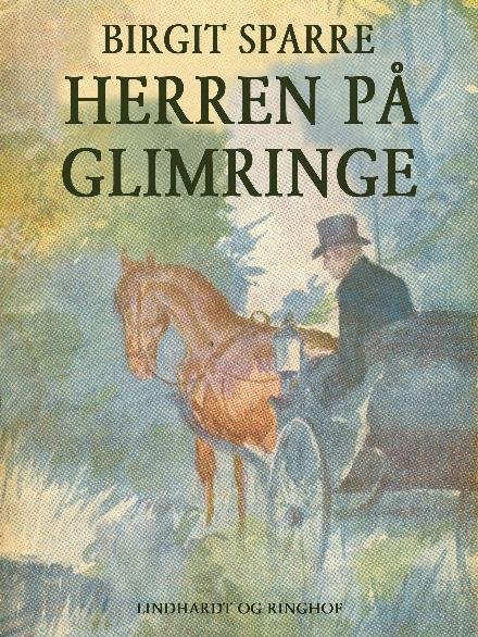 Cover for Birgit Sparre · Glimringe: Herren på Glimringe (Sewn Spine Book) [2º edição] (2017)