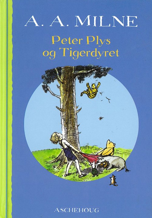 Cover for A. A. Milne · Peter Plys: Peter Plys og Tigerdyret (Bound Book) [1e uitgave] (2003)