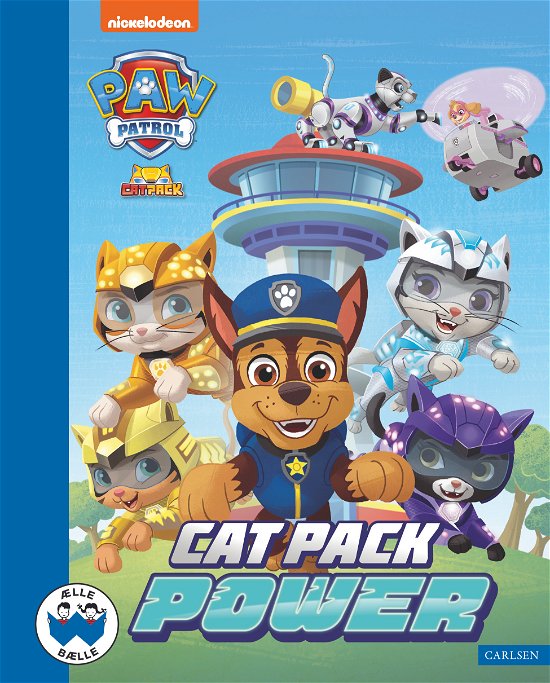 Cover for ViacomCBS · Ælle Bælle: Cat Pack Power - Paw Patrol (Inbunden Bok) [1:a utgåva] (2024)