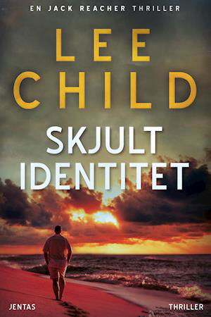 Jack Reacher serien #3: Skjult identitet - Lee Child - Bøger - Jentas A/S - 9788742601860 - 5. august 2019