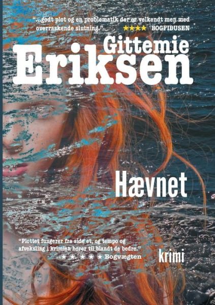 Cover for Gittemie Eriksen; Gittemie Eriksen · Hævnet (Paperback Book) [1.º edición] (2018)