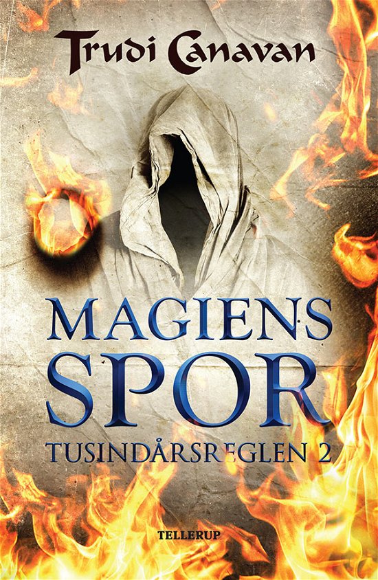 Cover for Trudi Canavan · Tusindårsreglen, 2: Tusindårsreglen #2: Magiens spor (Hardcover bog) [1. udgave] (2018)