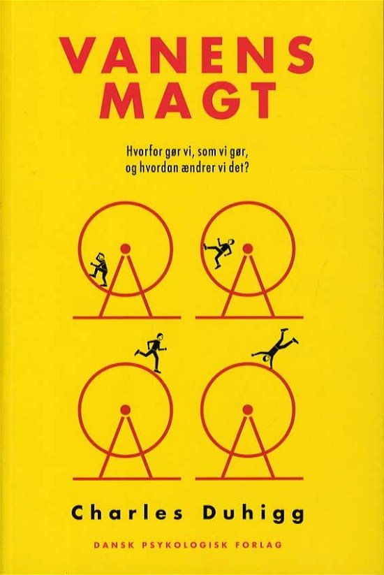 Cover for Charles Duhigg · Vanens magt (Sewn Spine Book) [1st edition] (2014)
