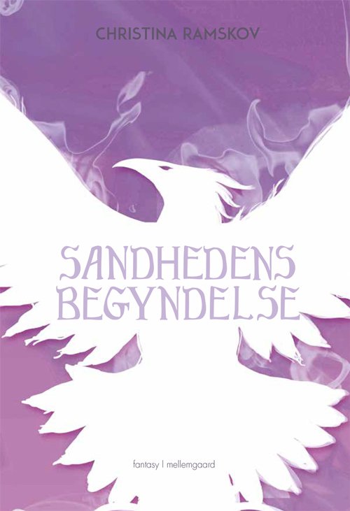 Cover for Christina Ramskov · Sandhedens begyndelse (Sewn Spine Book) [1er édition] (2020)