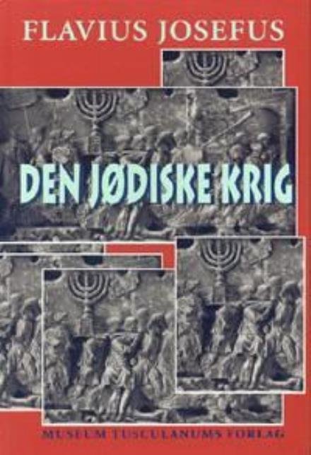 Cover for Flavius Josefus · Den jødiske krig (Inbunden Bok) [1:a utgåva] [Indbundet] (1999)