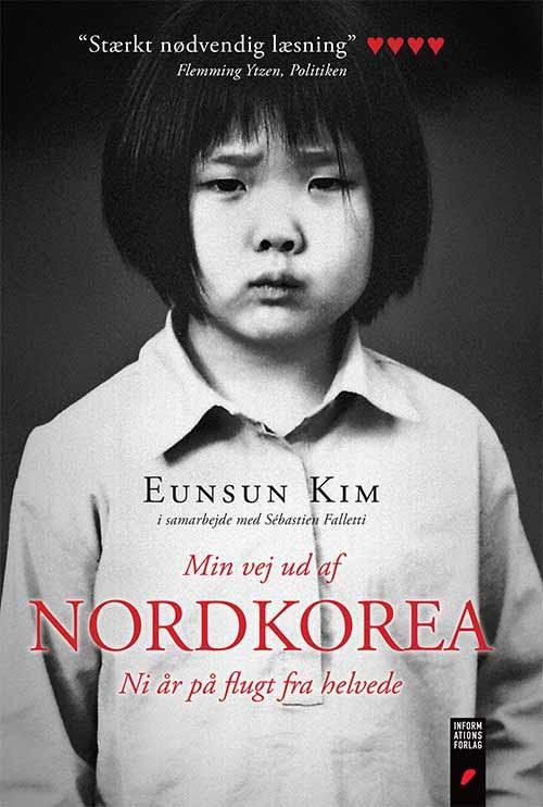 Cover for Eunsun Kim · Min vej ud af Nordkorea (Paperback Book) [2º edição] (2015)