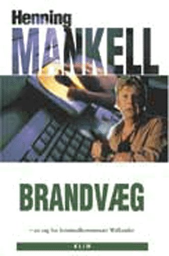 Cover for Henning Mankell · En sag for kriminalkommisær Wallander: Brandvæg (Hardcover bog) [2. udgave] [Hardback] (2000)