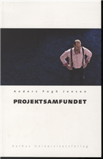 Cover for Anders Fogh Jensen · Projektsamfundet (Hæftet bog) [1. udgave] (2009)