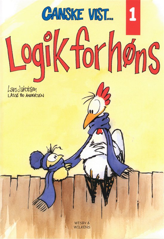 Cover for Lasse Bo Andersen · Ganske vist..: Logik for høns (Sewn Spine Book) [1e uitgave] (1999)